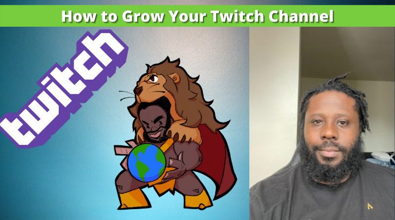 How to Grow Your Twitch Channel With Authenticity