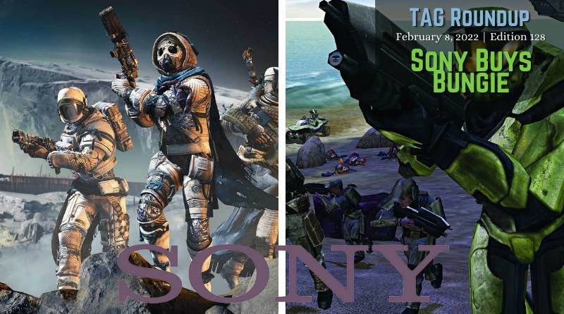 Sony Acquires Bungie | Tag Roundup #128