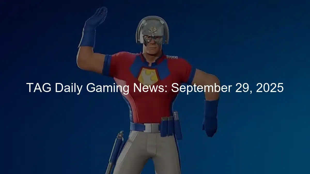 September 29, 2025: Fortnite Halts Peacemaker Emote & Final Fantasy Tactics Pre-orders Open