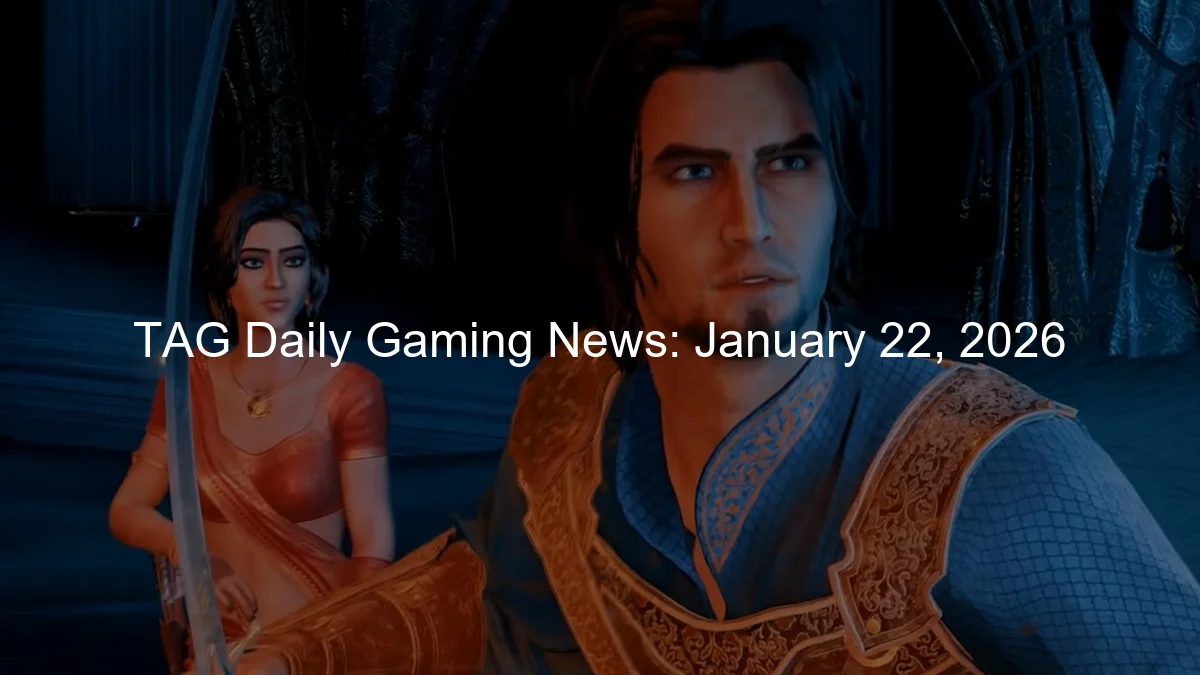 January 22, 2026: Ubisoft Says Prince of Persia Needs More Time