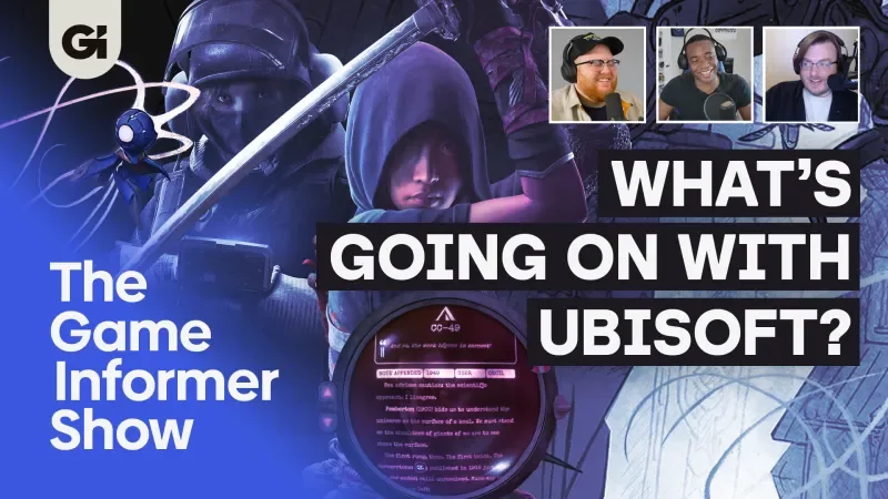 Whats Going On With Ubisoft - Game Informer