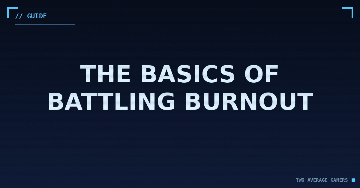 The Basics of Battling Burnout